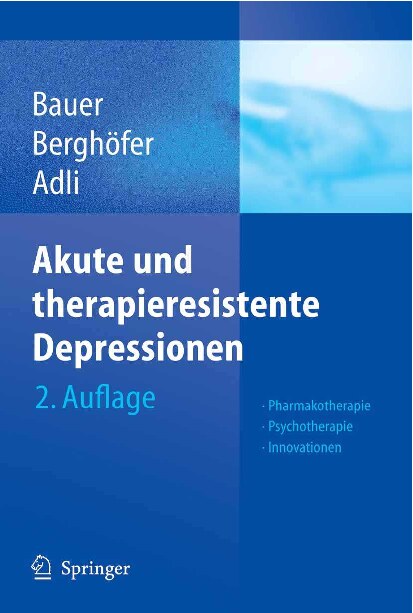 Akute und therapieresistente Depressionen 2. Auflage