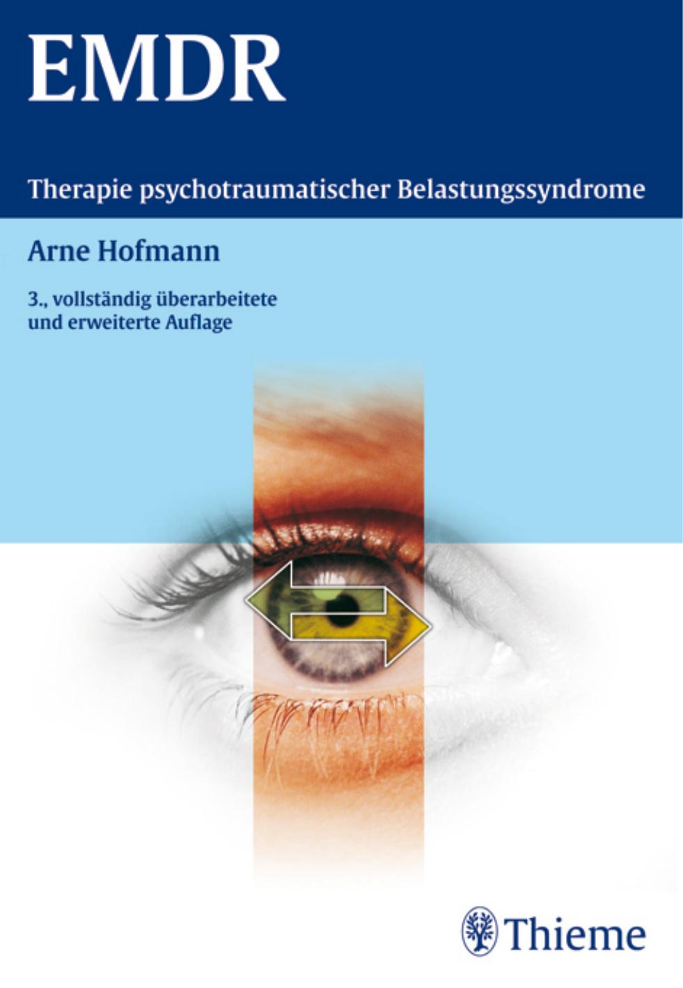 EMDR - Therapie psychotraumatischer Belatungssyndrome