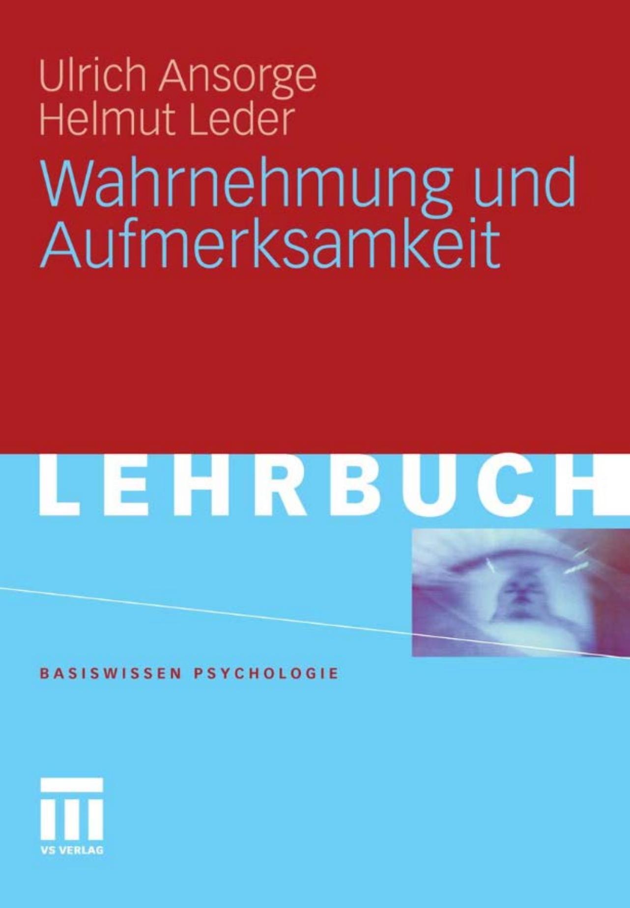 Wahrnehmung und Aufmerksamkeit - Lehrbuch